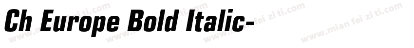 Ch Europe Bold Italic字体转换